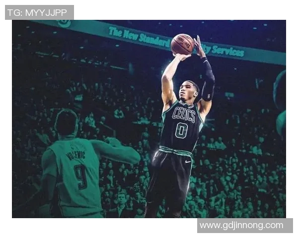 杰森塔图姆的崛起之路：从新秀到NBA超级明星的蜕变与成长